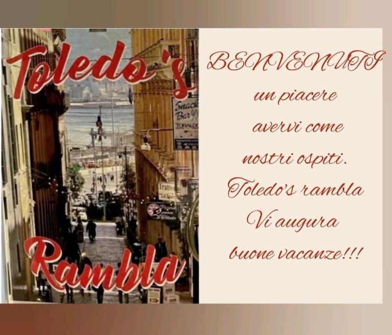 Toledo'S Rambla Casa Vacanze ナポリ エクステリア 写真